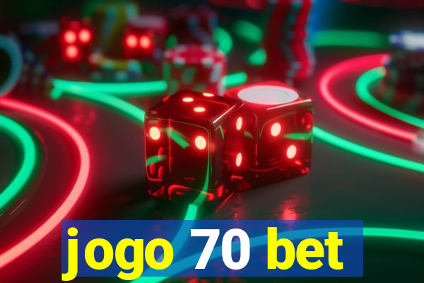 jogo 70 bet